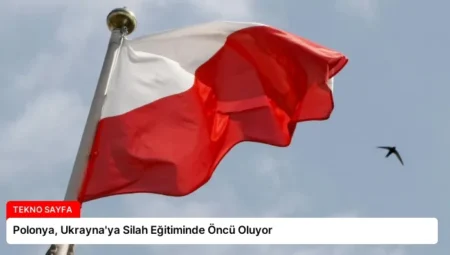 Polonya, Ukrayna’ya Silah Eğitiminde Öncü Oluyor