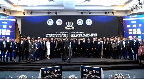Gayrimenkul sektörünün geleceği  “4. Uluslararası Gayrimenkul Geliştirme ve Yönetimi Konferansı”nda derinlemesine incelendi