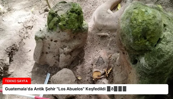 Guatemala’da Antik Şehir “Los Abuelos” Keşfedildi ⏬👇