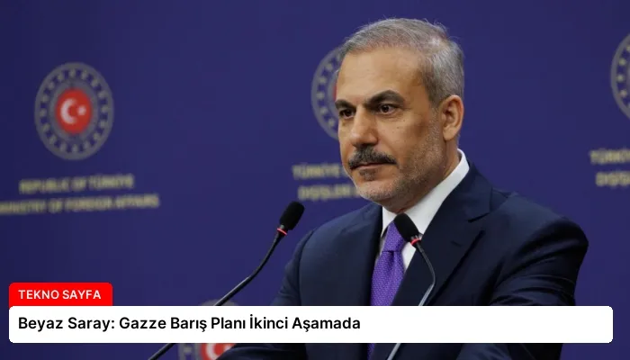 Beyaz Saray: Gazze Barış Planı İkinci Aşamada