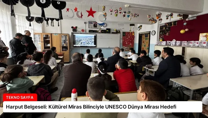 Harput Belgeseli: Kültürel Miras Bilinciyle UNESCO Dünya Mirası Hedefi