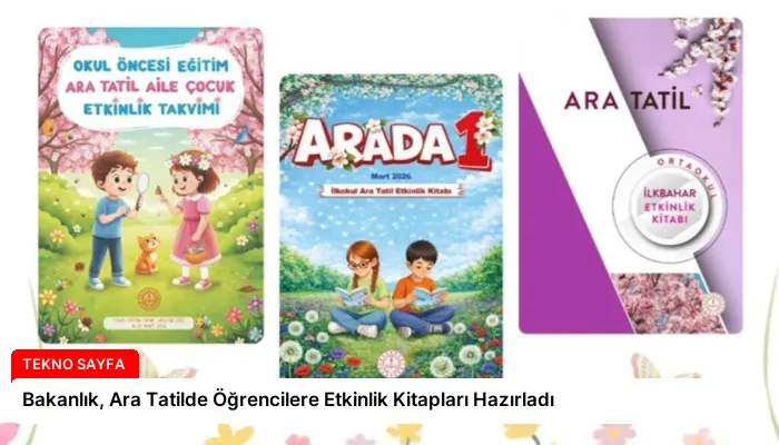 Bakanlık, Ara Tatilde Öğrencilere Etkinlik Kitapları Hazırladı