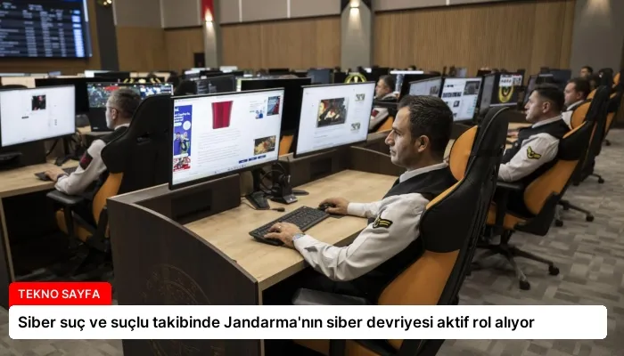 Siber suç ve suçlu takibinde Jandarma’nın siber devriyesi aktif rol alıyor