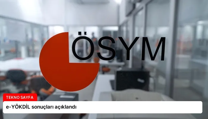 e-YÖKDİL sonuçları açıklandı