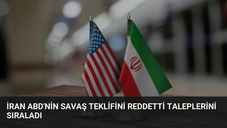 İran ABD’nin Savaş Teklifini Reddetti Taleplerini Sıraladı