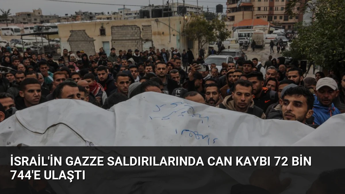 İsrail’in Gazze Saldırılarında Can Kaybı 72 Bin 744’e Ulaştı