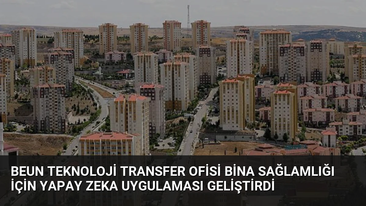 BEUN Teknoloji Transfer Ofisi Bina Sağlamlığı İçin Yapay Zeka Uygulaması Geliştirdi