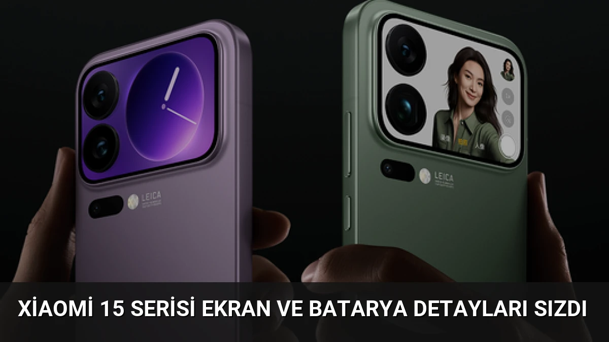 Xiaomi 15 Serisi Ekran ve Batarya Detayları Sızdı