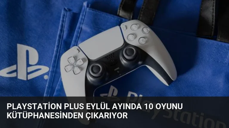 PlayStation Plus Eylül Ayında 10 Oyunu Kütüphanesinden Çıkarıyor