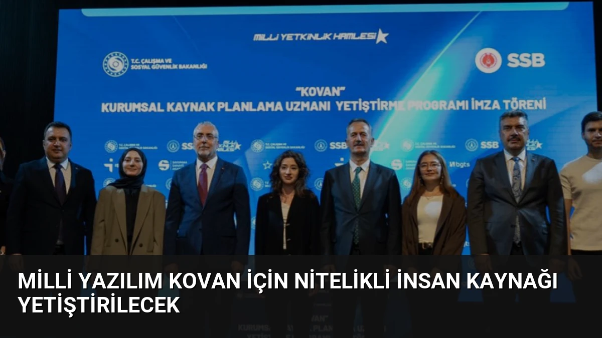 Milli Yazılım KOVAN İçin Nitelikli İnsan Kaynağı Yetiştirilecek