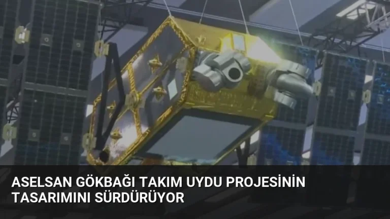 ASELSAN GÖKBAĞI Takım Uydu Projesinin Tasarımını Sürdürüyor