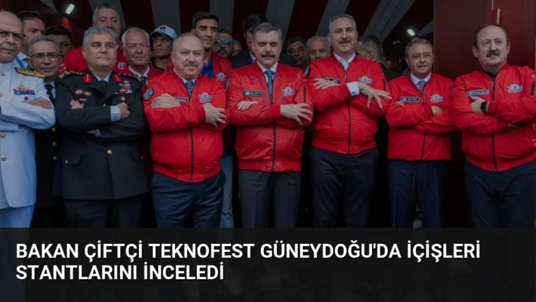 Bakan Çiftçi TEKNOFEST Güneydoğu’da İçişleri Stantlarını İnceledi