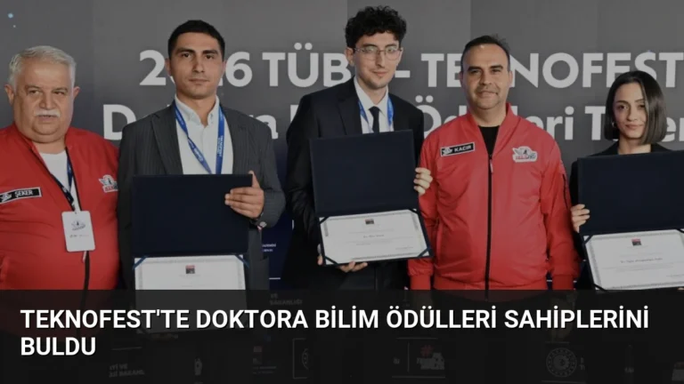 Teknofest’te Doktora Bilim Ödülleri Sahiplerini Buldu